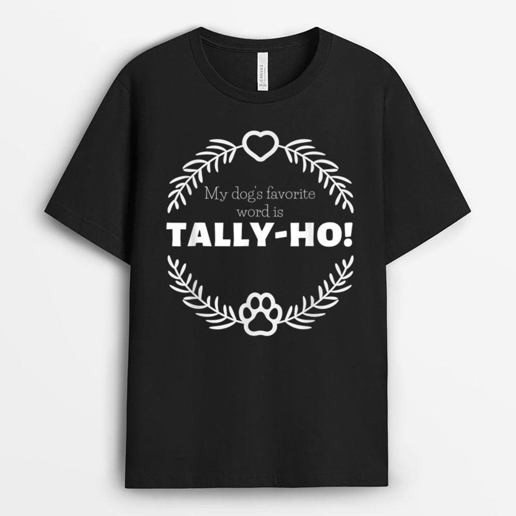 LURE COURSING FAS CA AKC DOG SHOW ALLY HO ALLYHO T-Shirt