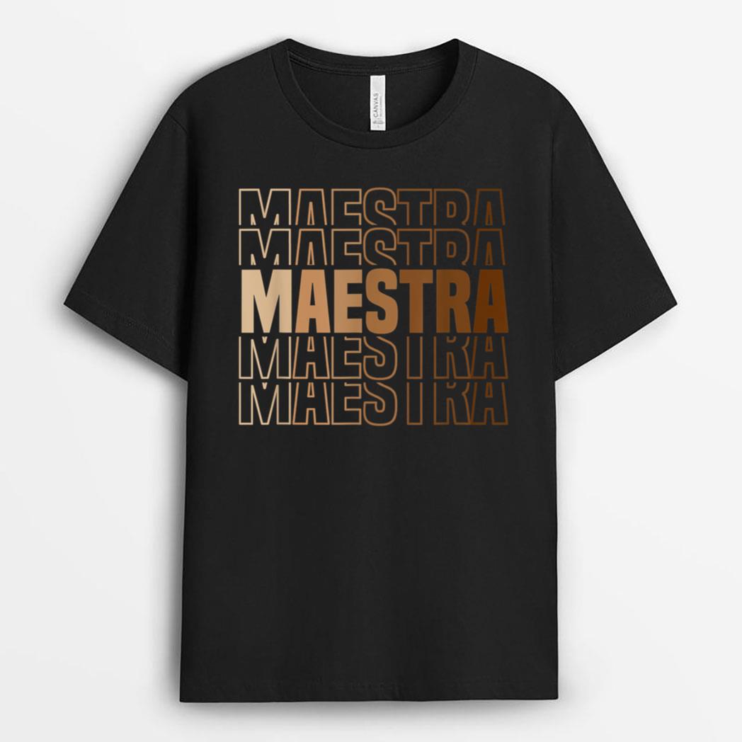 Maestra Melanin Teacher, Bilingual Teacher Appreciation T-Shirt