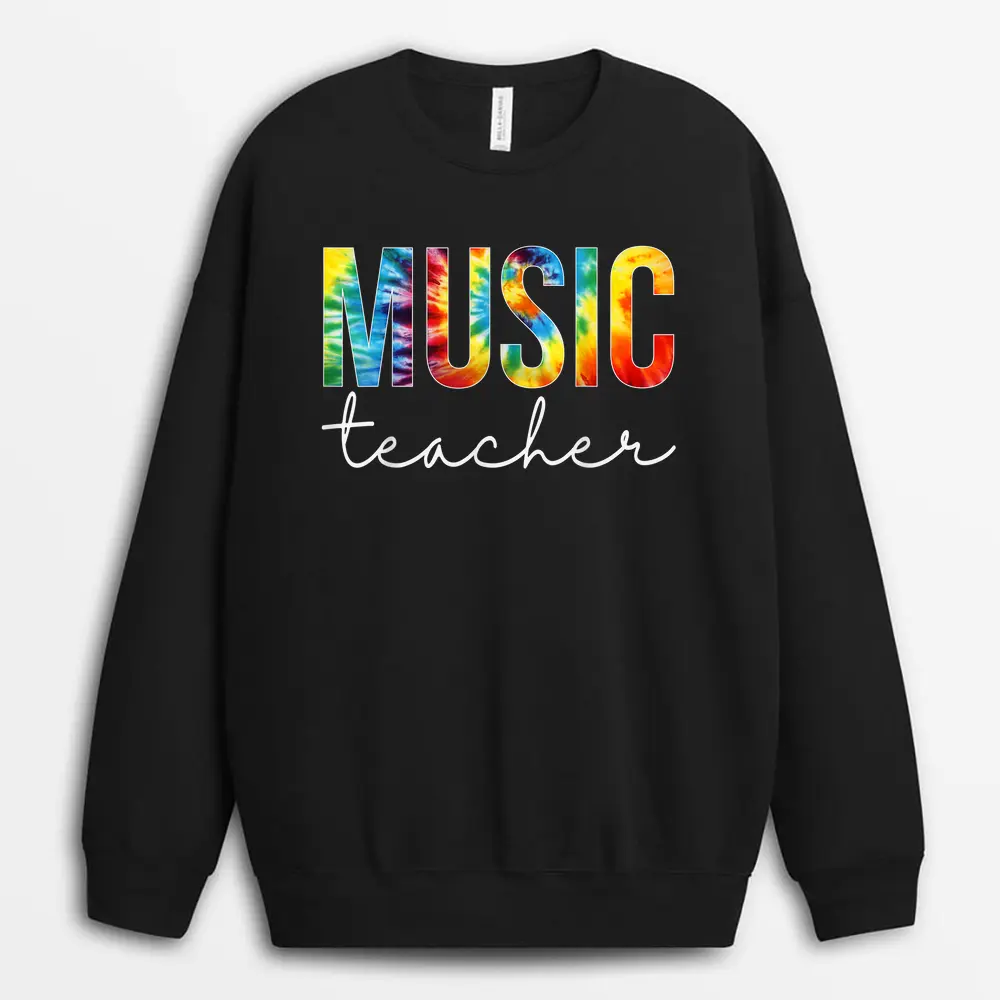 Music Teacher Tie Dye Appreciation Day Hello Back To School Sweatshirt - Black